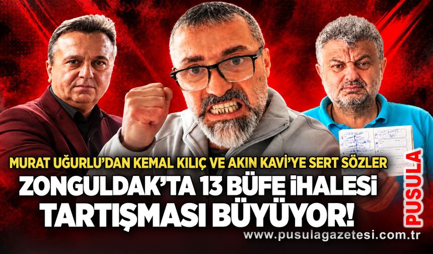 Zonguldak’ta 13 büfe ihalesi tartışması büyüyor! Murat Uğurlu’dan Kemal Kılıç ve Akın Kavi’ye sert sözler