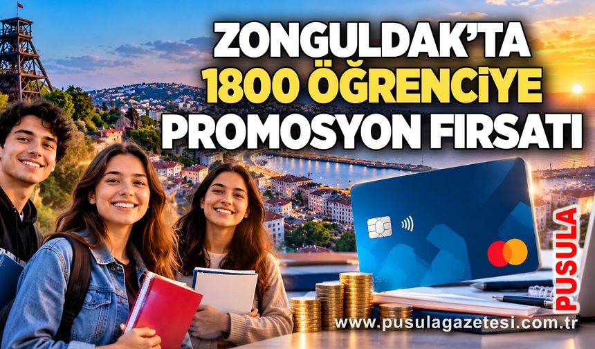 Zonguldak’ta 1800 öğrenciye promosyon fırsatı