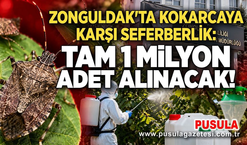 Zonguldak'ta kokarcaya karşı seferberlik: Tam 1 milyon adet alınacak!