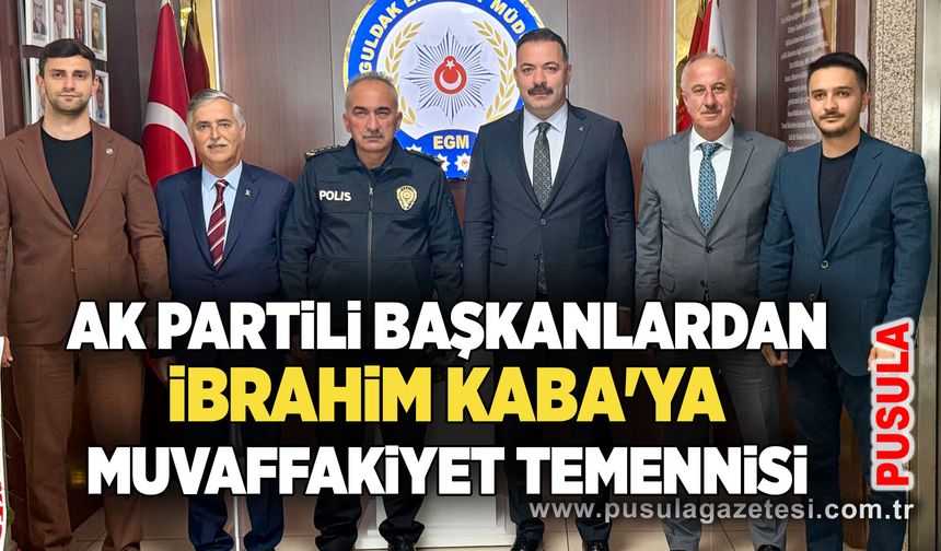 AK Partili başkanlardan İbrahim Kaba'ya muvaffakiyet temennisi