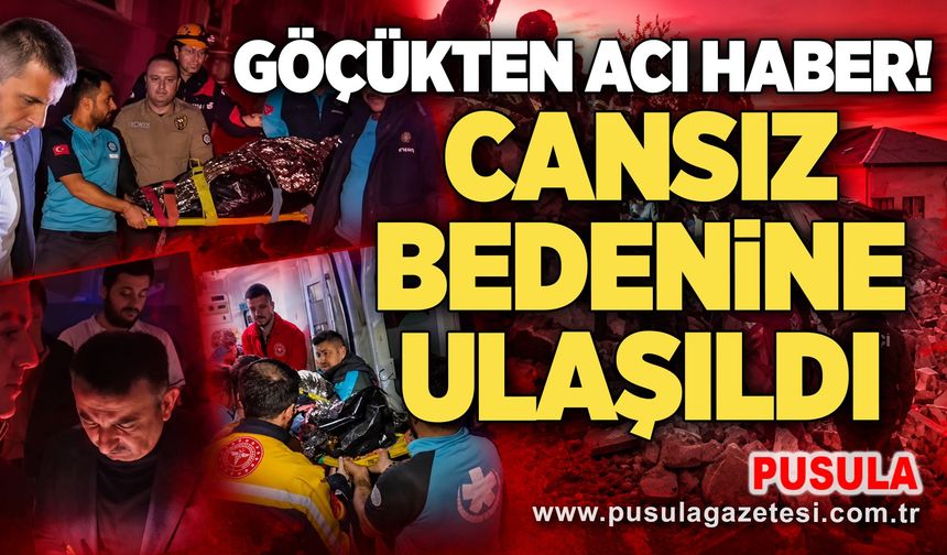 Göçükten acı haber! Cansız bedenine ulaşıldı