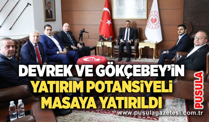Devrek ve Gökçebey’in yatırım potansiyeli masaya yatırıldı