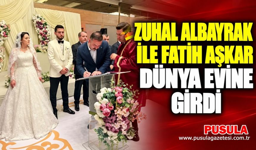 Zuhal Albayrak ile Fatih Aşkar dünya evine girdi
