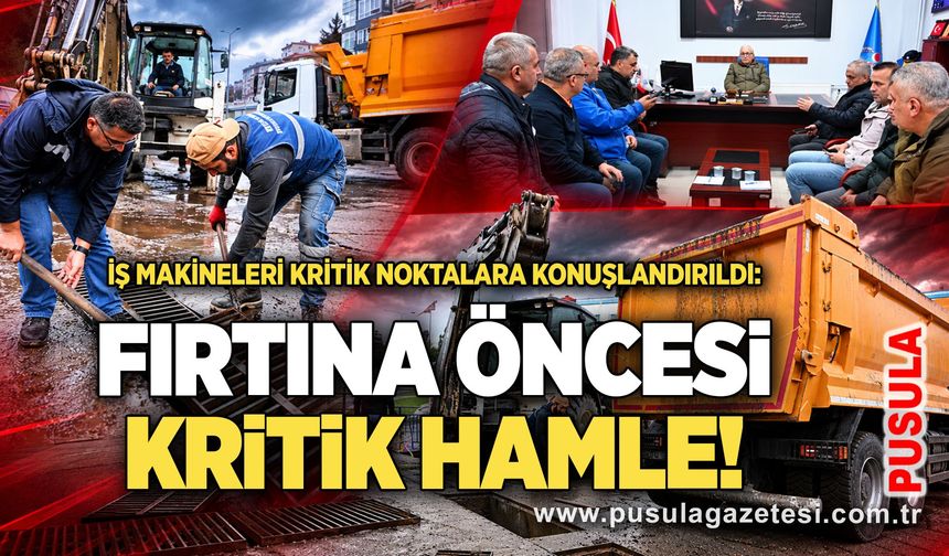 İş makineleri kritik noktalara konuşlandırıldı: Fırtına öncesi kritik hamle!