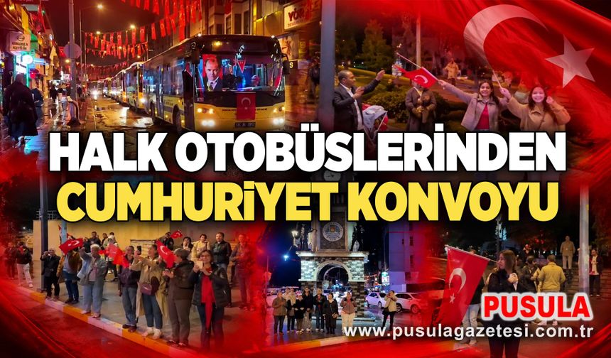Halk otobüslerinden Cumhuriyet konvoyu