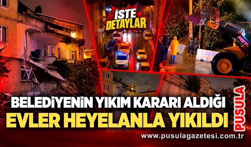 Belediyenin yıkım kararı aldığı evler heyelanla yıkıldı