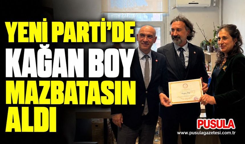 Yeni Parti’de Kağan Boy mazbatasını aldı