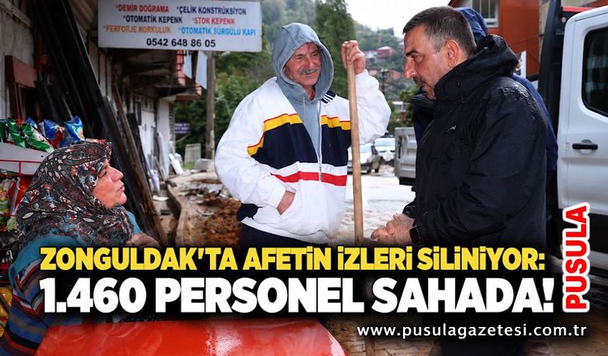 Zonguldak'ta afetin izleri siliniyor: 1.460 personel sahada!
