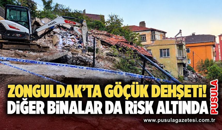 Zonguldak’ta göçük d*hşeti! Diğer binalar da risk altında