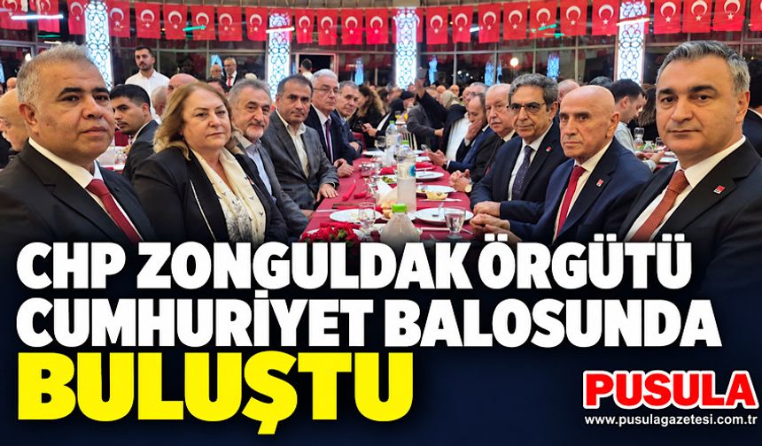 CHP Zonguldak Örgütü Cumhuriyet Balosunda buluştu
