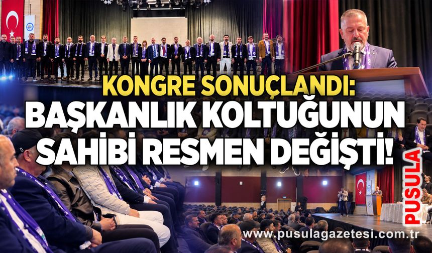 Kongre sonuçlandı: Başkanlık koltuğunun sahibi resmen değişti!