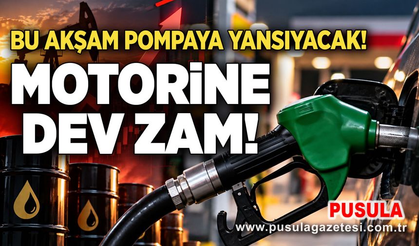 Motorine dev zam: Bu akşam pompaya yansıyacak!