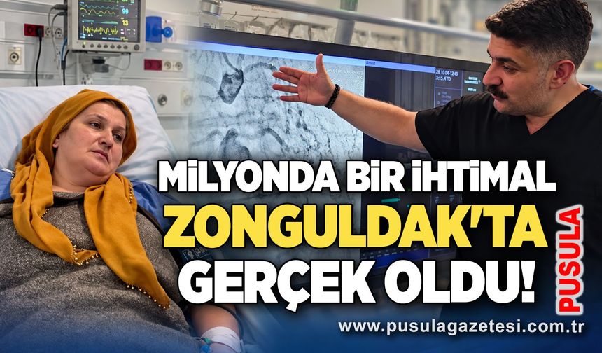 Milyonda bir ihtimal Zonguldak'ta gerçek oldu!