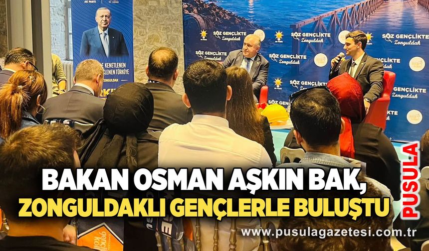 Bakan Osman Aşkın Bak, Zonguldaklı gençlerle buluştu