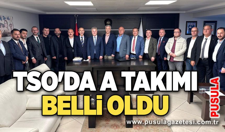 TSO'da A Takımı belli oldu