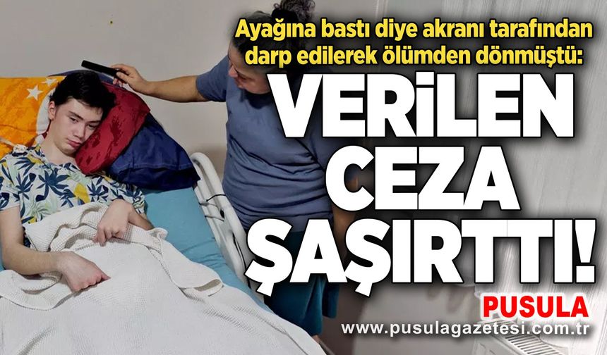 Ayağına bastı diye akranı tarafından darp edilerek ölümden dönmüştü: Verilen ceza şaşırttı!