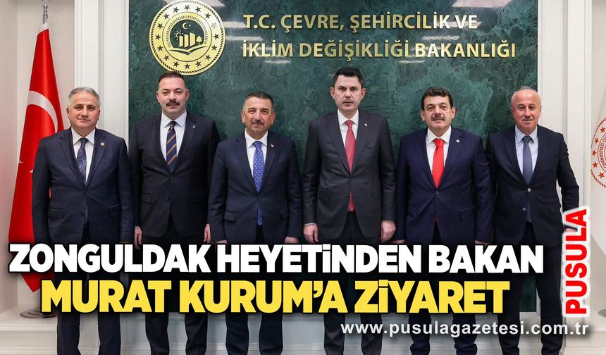 Zonguldak heyetinden Bakan Murat Kurum’a ziyaret