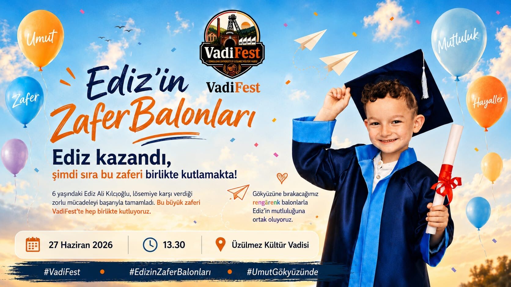 VadiFest’te Ediz’in zafer balonları gökyüzüne yükselecek