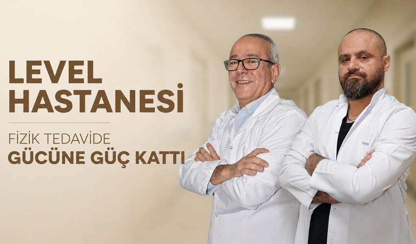 Level Hastanesi fizik tedavide gücüne güç kattı