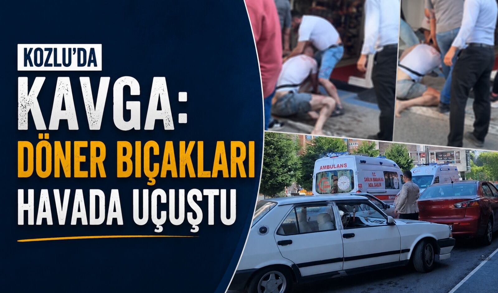 Kozlu'da kavga: Döner bıçakları havada uçuştu
