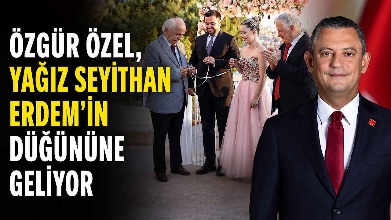 Özgür Özel, Yağız Seyithan Erdem'in düğününe geliyor