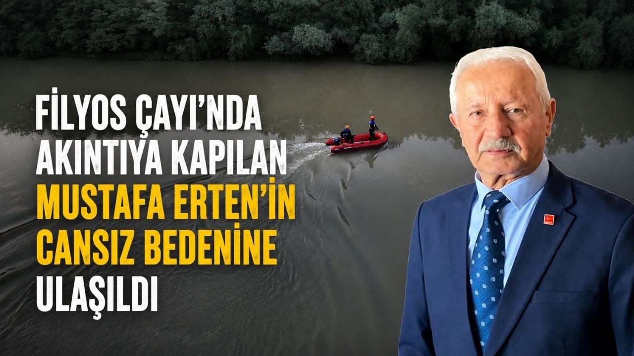 Filyos Çayı'nda akıntıya kapılan Mustafa Erten'in cansız bedenine ulaşıldı