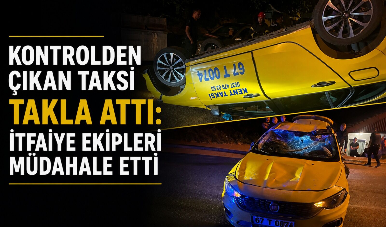 Kontrolden çıkan taksi takla attı: İtfaiye ekipleri müdahale etti