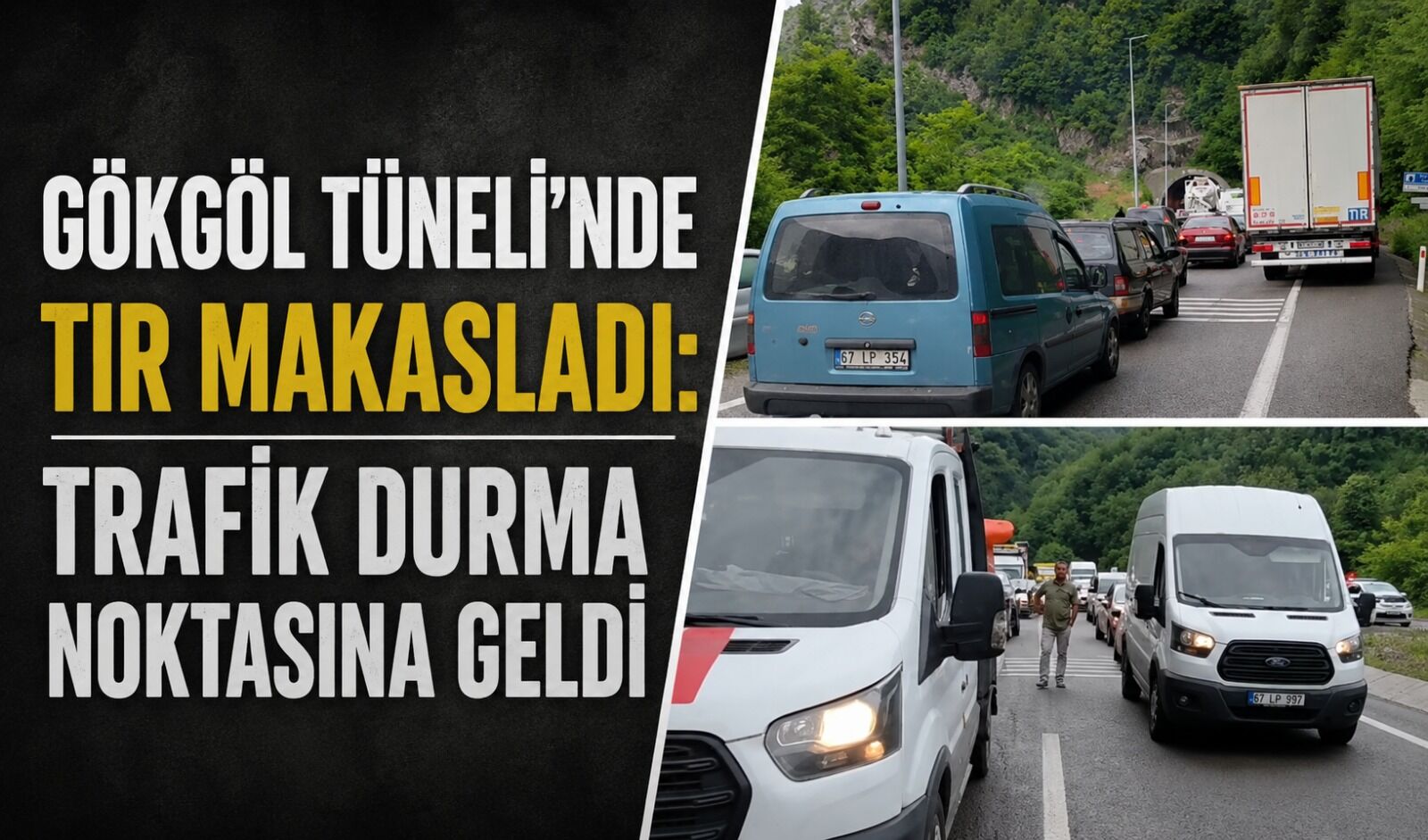 Gökgöl Tüneli'nde tır makasladı: Trafik durma noktasına geldi