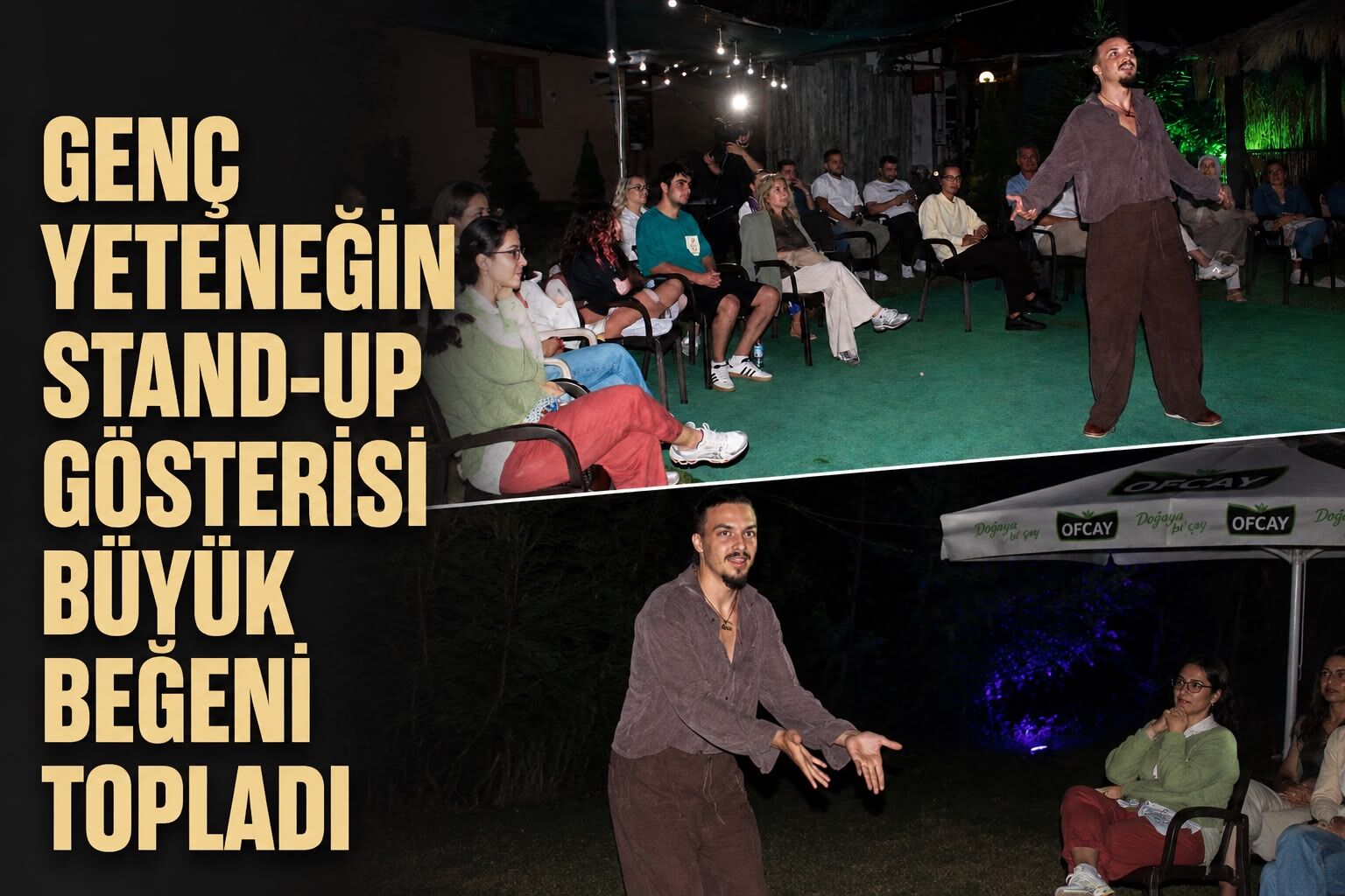 Genç yeteneğin stand-up gösterisi büyük beğeni topladı