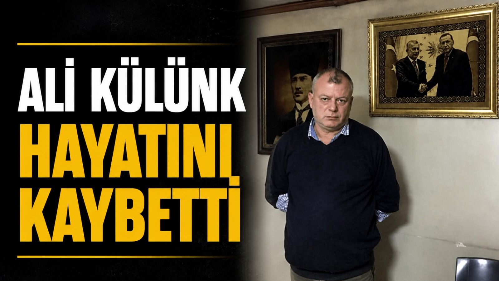 Ali Külünk hayatını kaybetti