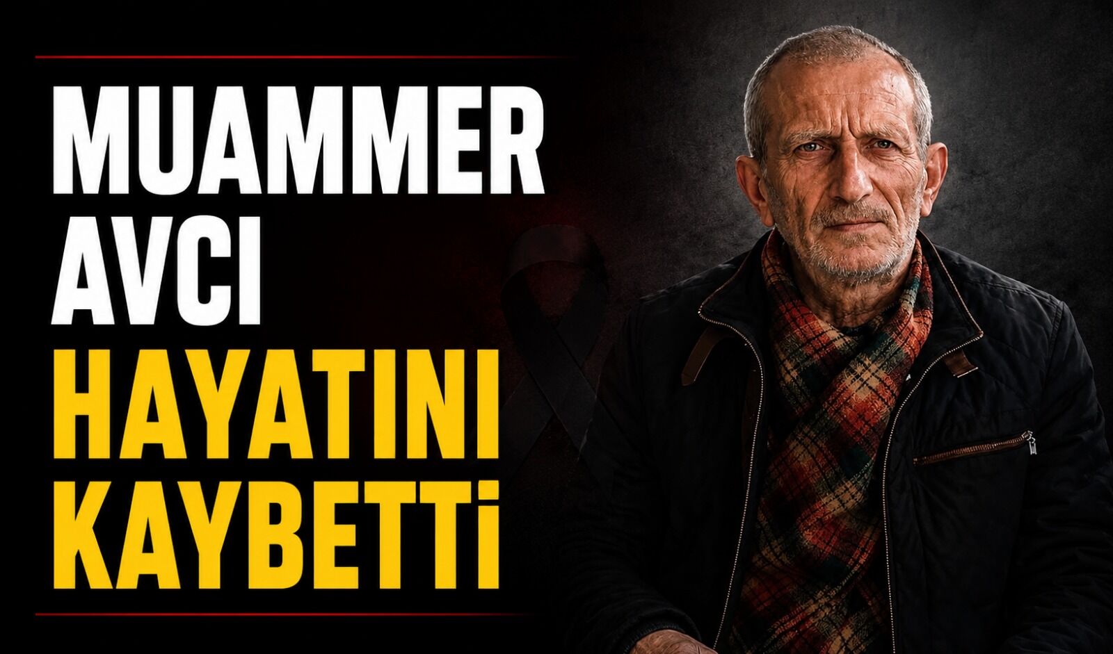 Muammer Avcı hayatını kaybetti