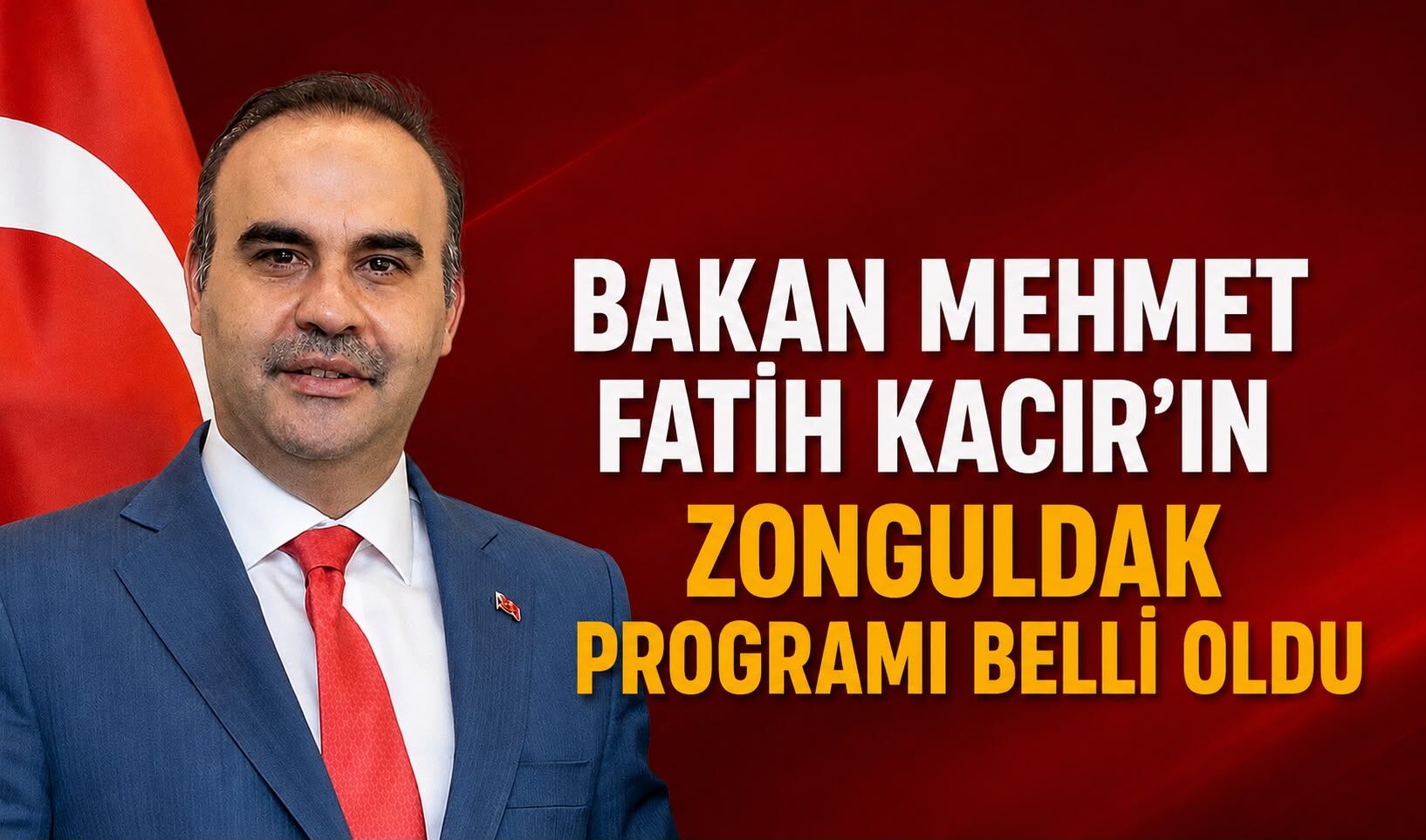 Bakan Mehmet Fatih Kacır’ın Zonguldak programı belli oldu