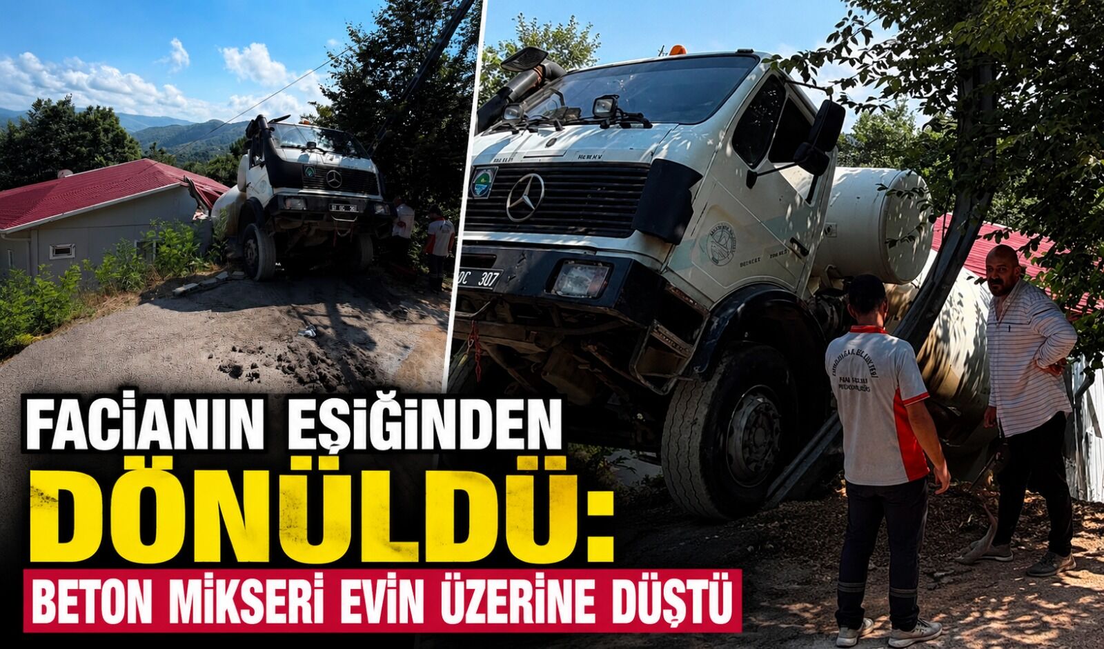 Facianın eşiğinden dönüldü: Beton mikseri evin üzerine düştü