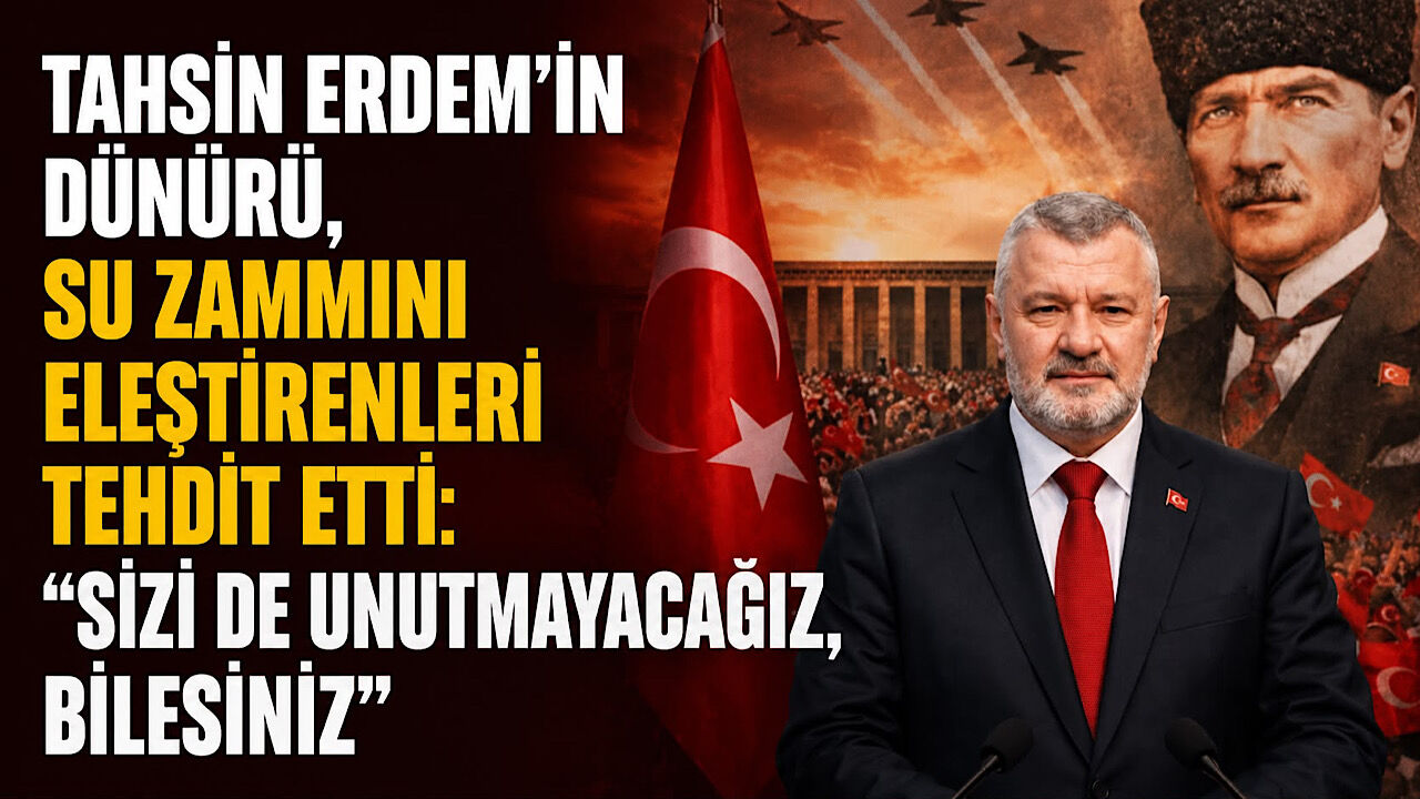 Tahsin Erdem’in dünürü, su zammını eleştirenleri tehdit etti: “Sizi de unutmayacağız, bilesiniz”