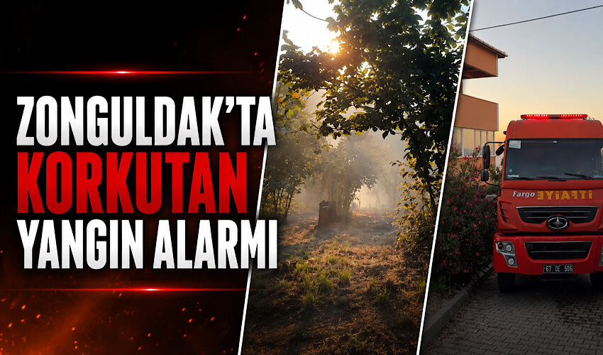 Zonguldak’ta korkutan yangın alarmı
