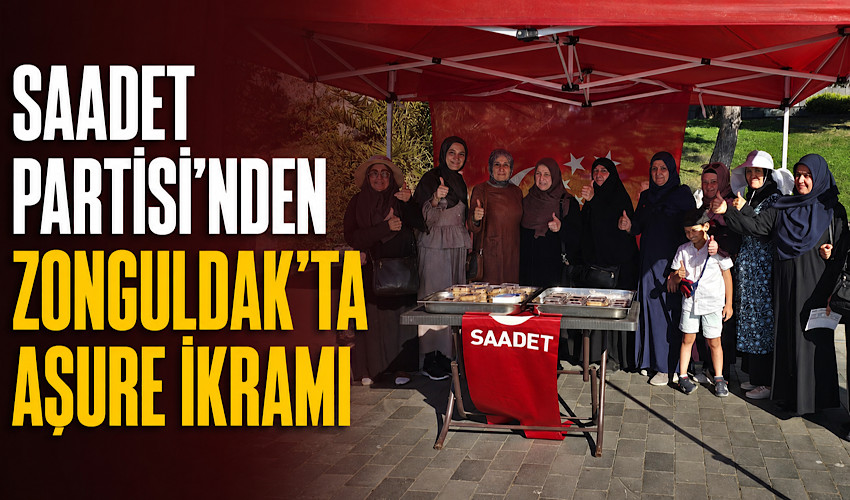 Saadet Partisi’nden Zonguldak’ta aşure ikramı