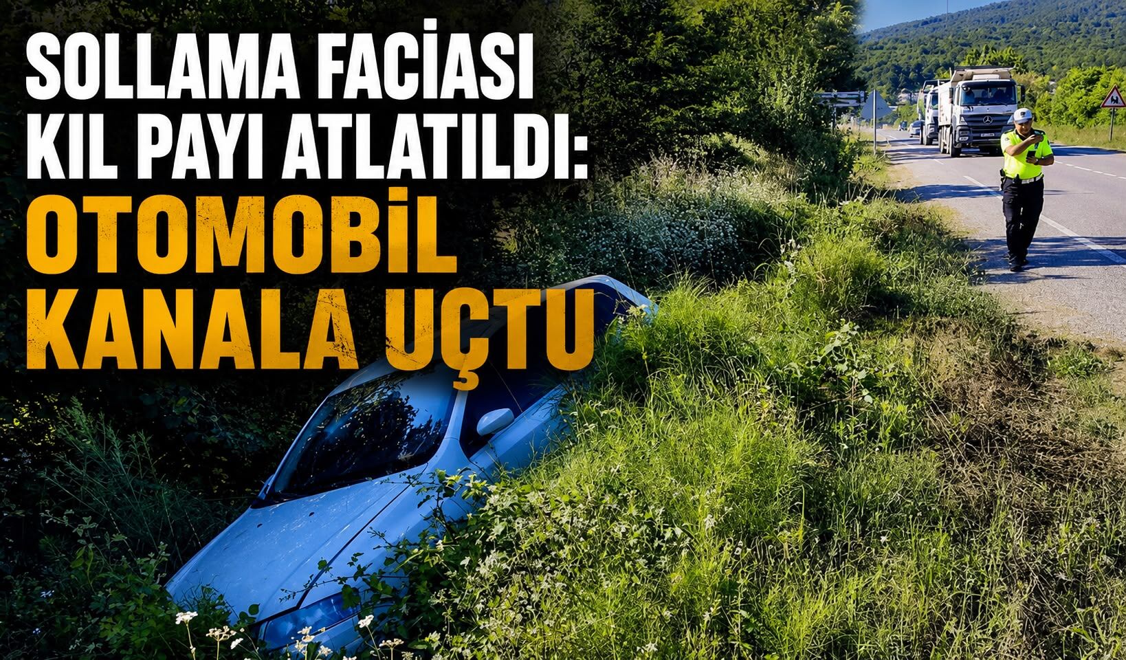 Sollama faciası kıl payı atlatıldı: Otomobil kanala uçtu