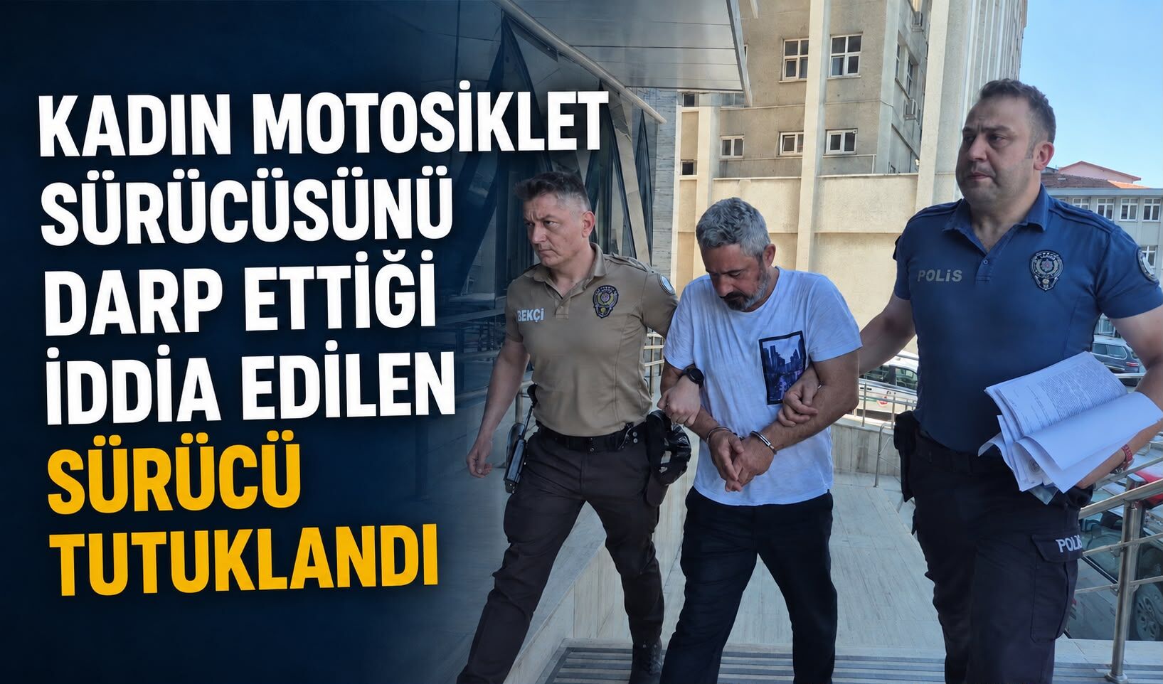 Kadın motosiklet sürücüsünü darp ettiği iddia edilen sürücü tutuklandı
