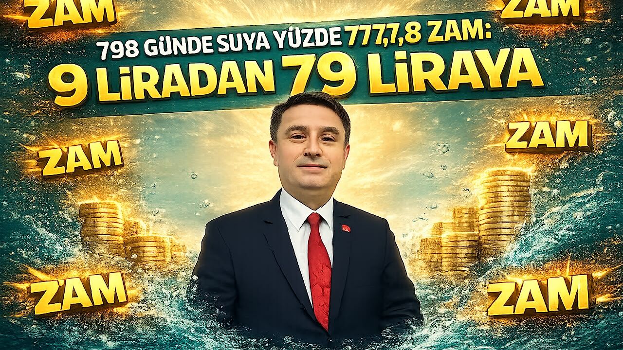 798 günde suya yüzde 777,8 zam: 9 liradan 79 liraya