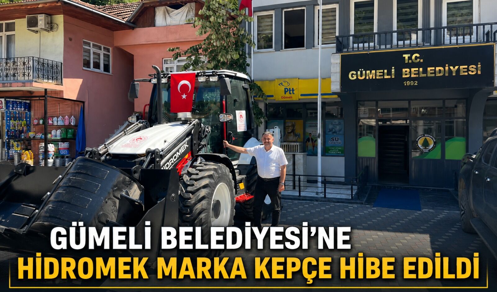 Gümeli Belediyesi’ne Hidromek marka kepçe hibe edildi