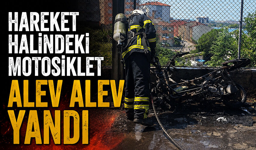 Hareket halindeki motosiklet alev alev yandı