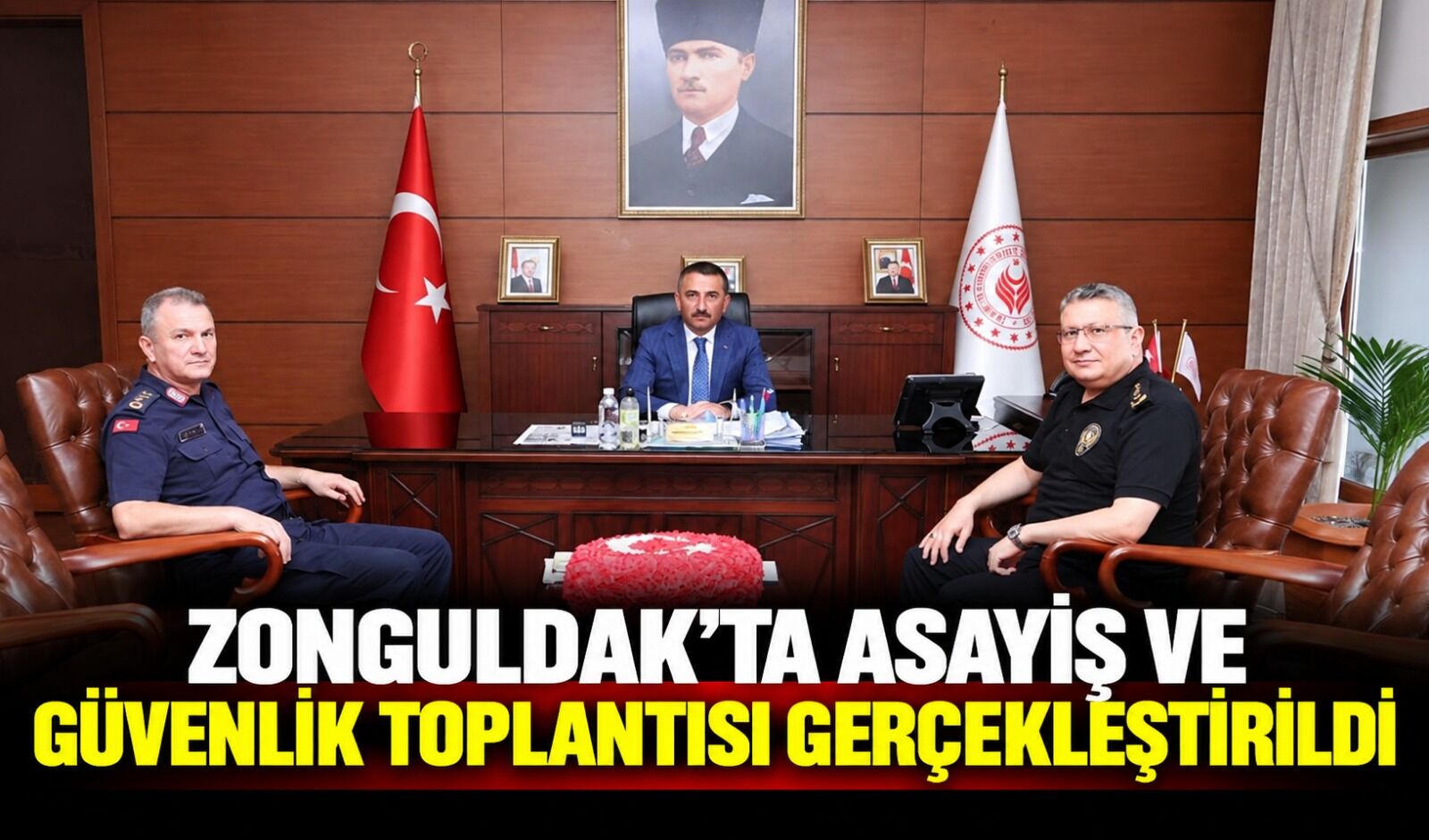 Zonguldak'ta Asayiş ve Güvenlik Toplantısı gerçekleştirildi