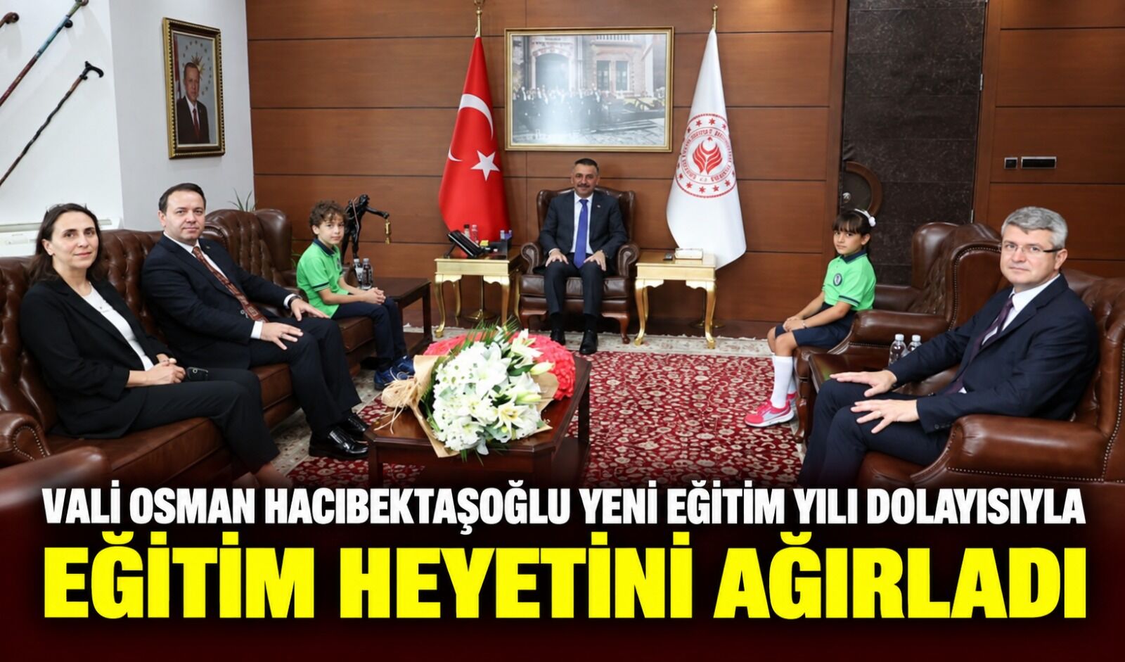 Vali Osman Hacıbektaşoğlu yeni eğitim yılı dolayısıyla eğitim heyetini ağırladı