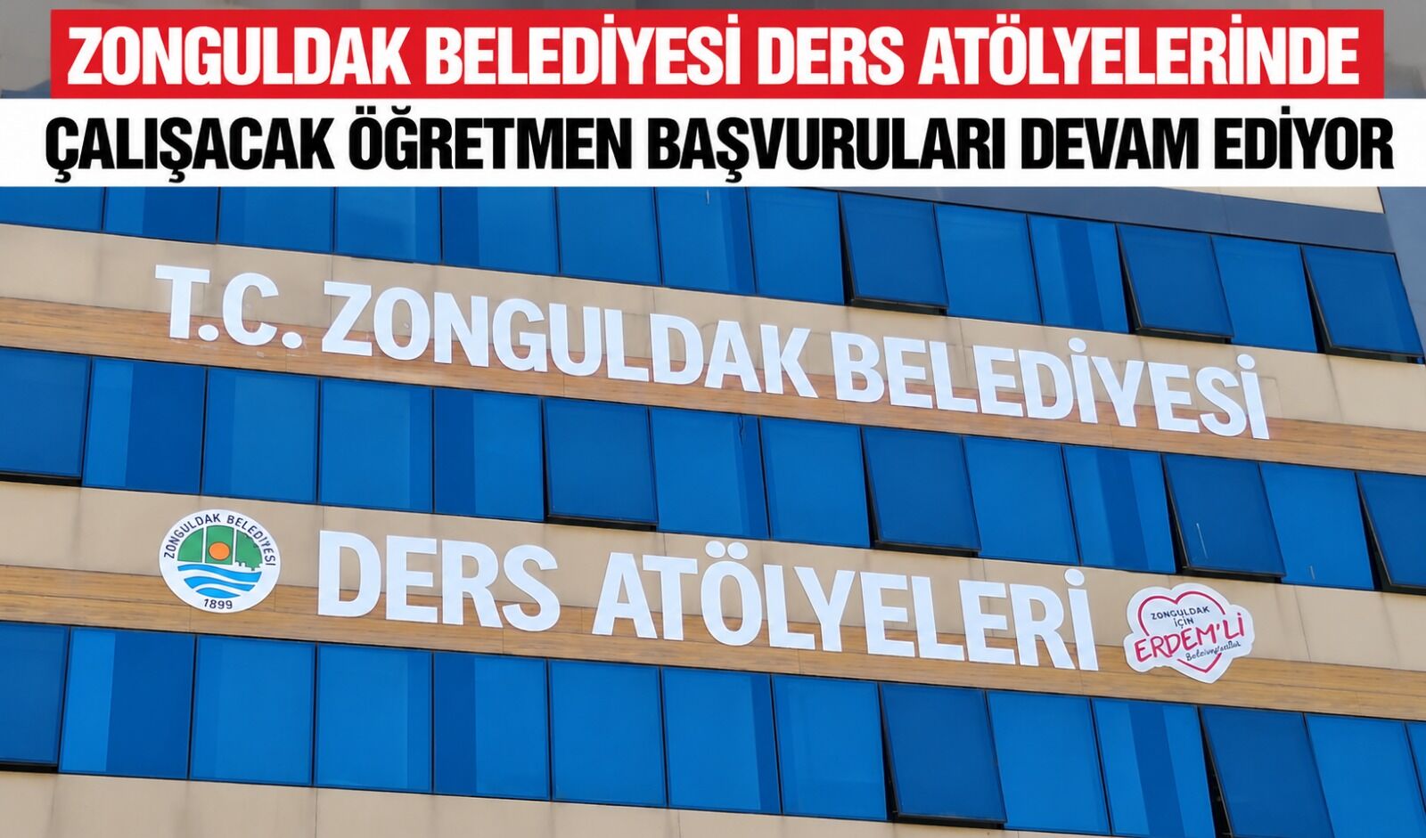 Zonguldak Belediyesi Ders Atölyelerinde çalışacak öğretmen başvuruları devam ediyor