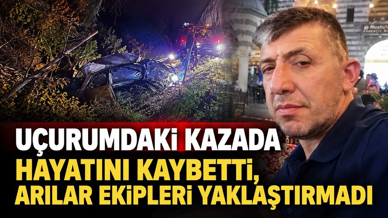 Uçurumdaki kazada hayatını kaybetti, arılar ekipleri yaklaştırmadı