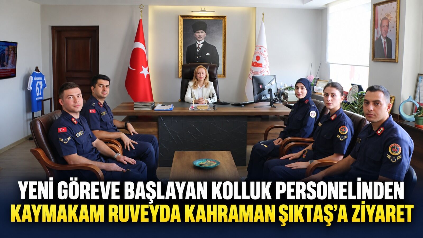 Yeni göreve başlayan kolluk personelinden Kaymakam Ruveyda Kahraman Şıktaş’a ziyaret