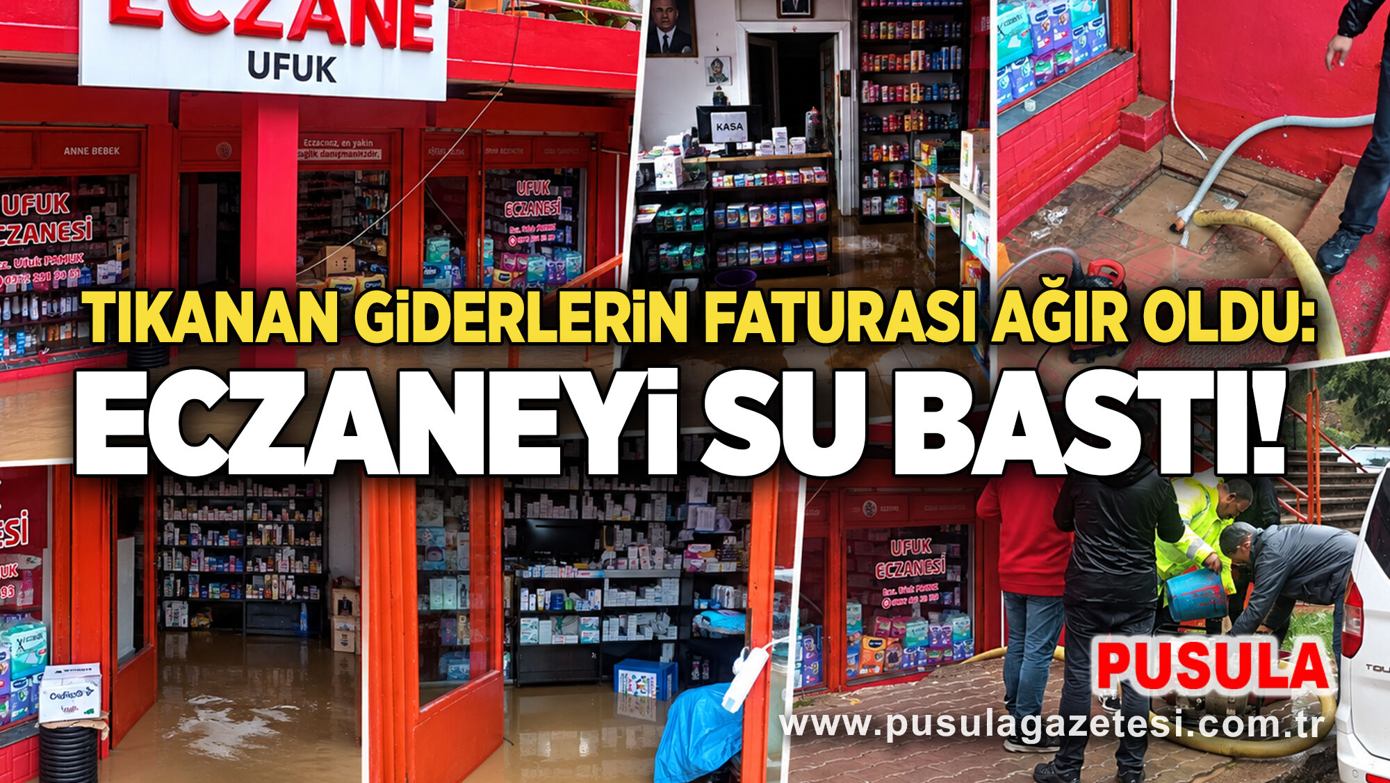 Tıkanan giderlerin faturası ağır oldu: Eczaneyi su bastı!