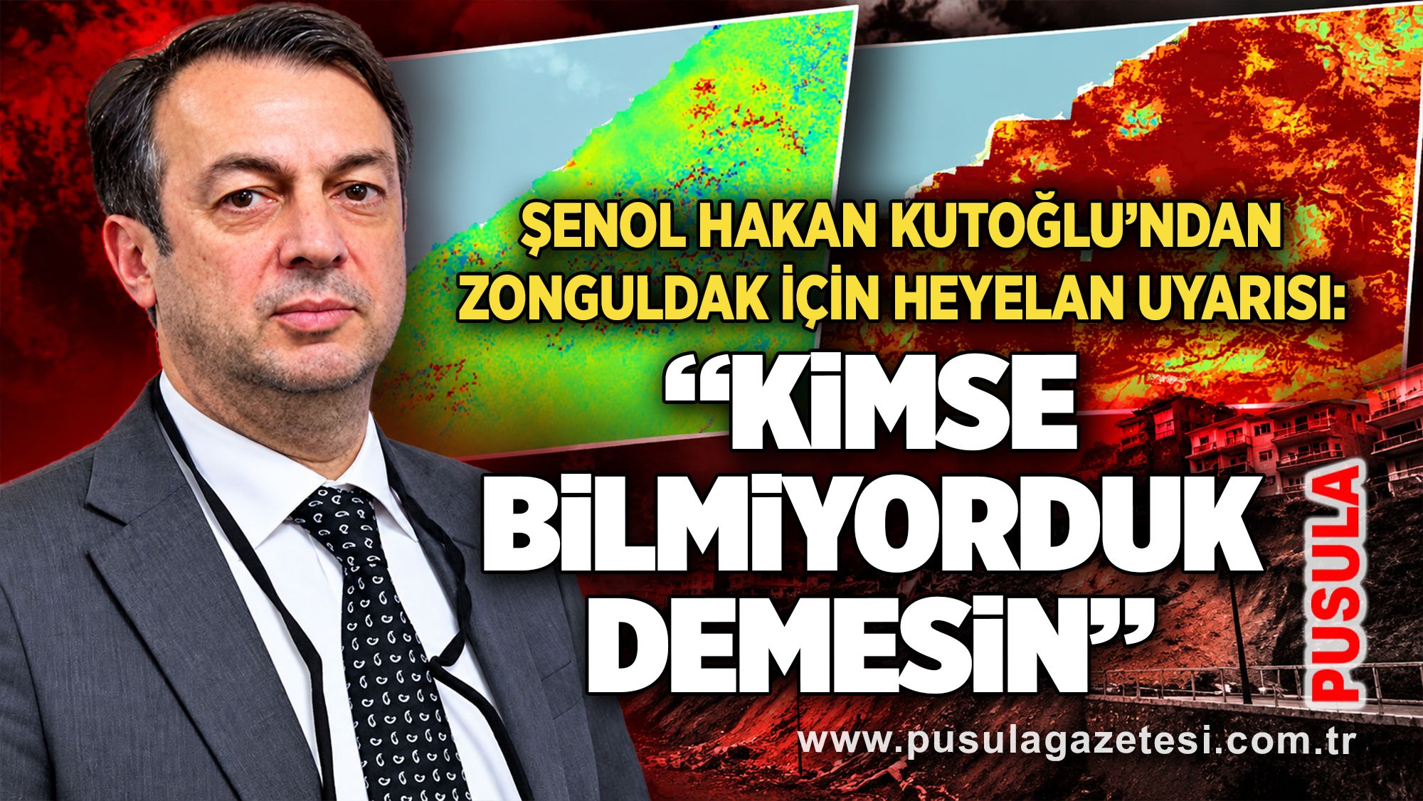 Şenol Hakan Kutoğlu’ndan Zonguldak için heyelan uyarısı: “Kimse bilmiyorduk demesin”