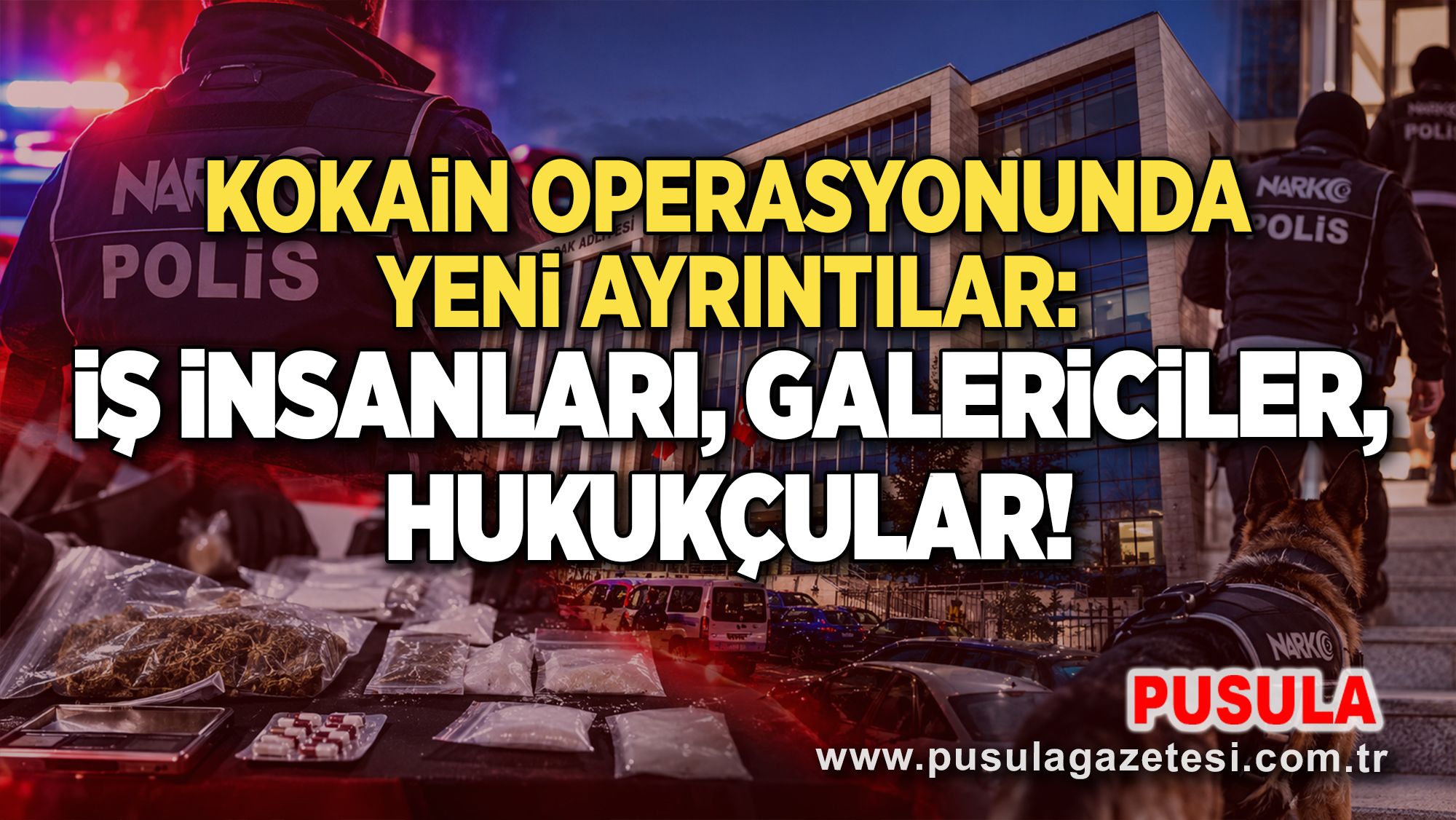 Kokain operasyonunda yeni ayrıntılar: İş insanları, galericiler, hukukçular!