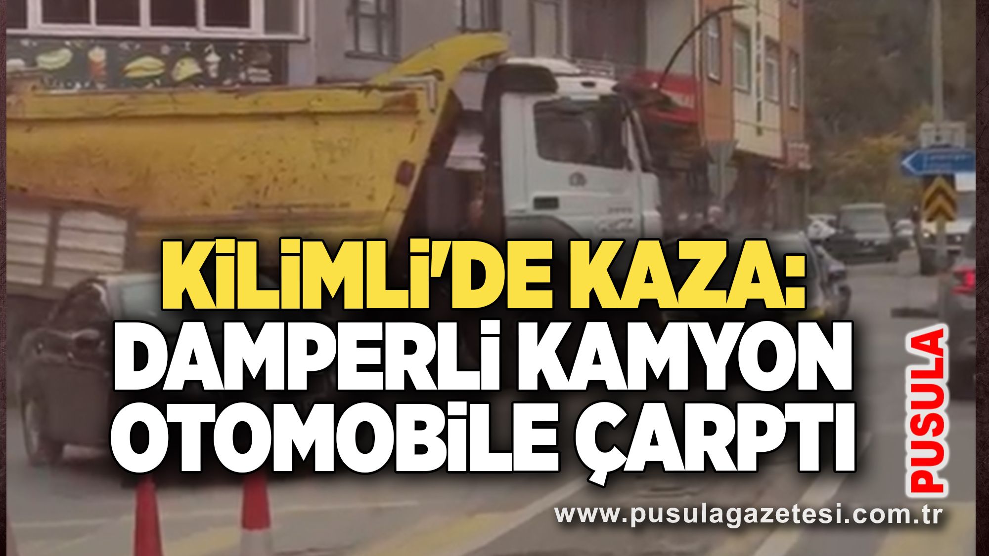 Kilimli'de kaza: Damperli kamyon otomobile çarptı